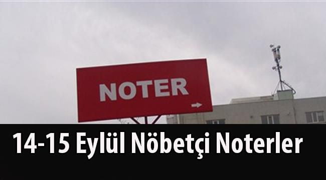 14 Eylül Nöbetçi Noterler Hangileri? İşte İstanbul, İzmir ve Ankara Nöbetçi Noterleri