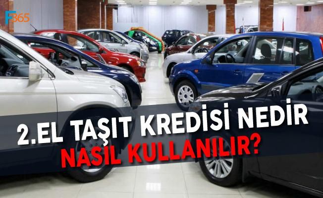 2. El Taşıt Kredisi Nedir, Nasıl Kullanılır?