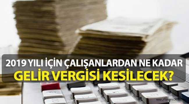 2019 Yılı Gelir Vergi Dilimi Miktarları Belli Oldu