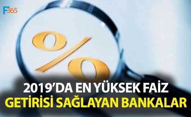 2019’da En Yüksek Faiz Oranıyla Getiri Sağlayan Bankalar