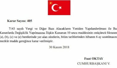 7143 Sayılı Vergi ve Diğer Bazı Alacakların Yeniden Yapılandırılması Süresi Uzatıldı