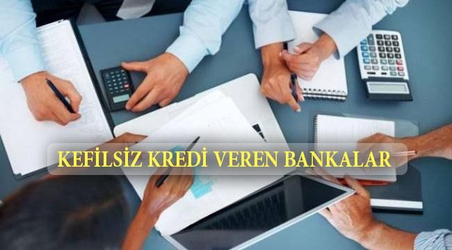 Anında Onaylı Kefilsiz Kredi Veren Bankalar (2020 Güncel Tam Liste)