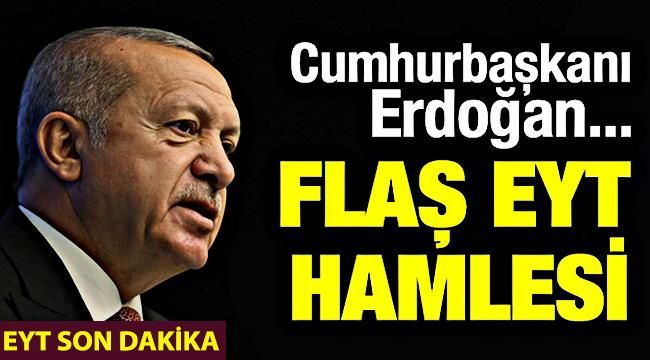 Başkan Erdoğan EYT’liler İçin Harekete Geçti (Sevindiren Gelişme)
