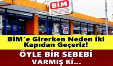 BİM Marketlerde Girişte Neden İki Farklı Kapıdan Geçilir? Sebebi Bakın Neymiş!
