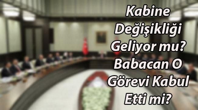 Değişim İstanbul’da Başladı! Kabine Değişikliği Geliyor mu? İşte Yeni Kabine (İddia)