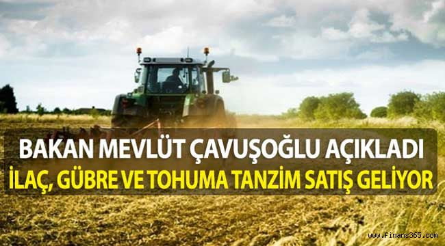 Dışişleri Bakanı Çavuşoğlu: İlaç, Gübre ve Tohuma Tanzim Satış Geliyor