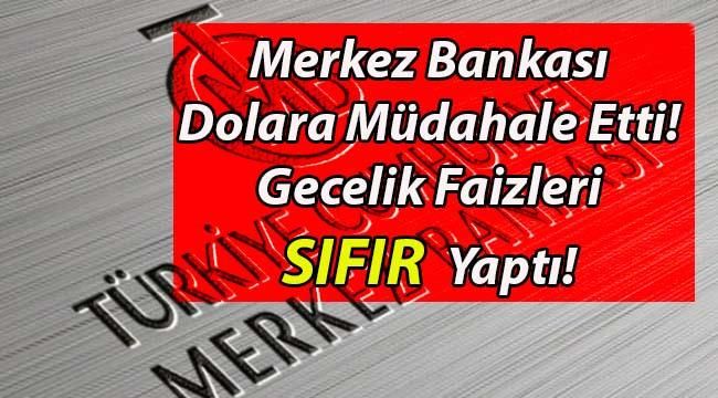 Dolar Fiyatlarına Gece Müdahalesi! Merkez Faizleri Sıfıra İndirdi!