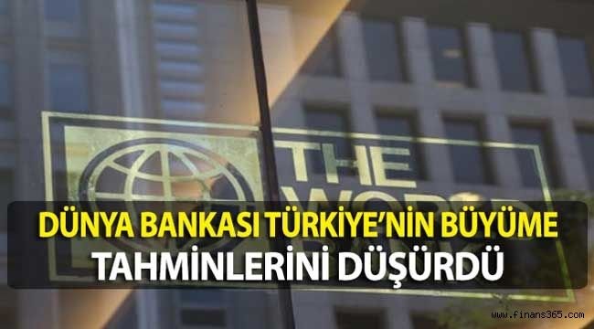 Dünya Bankası Türkiye’nin Büyüme Beklentilerini Düşürdü