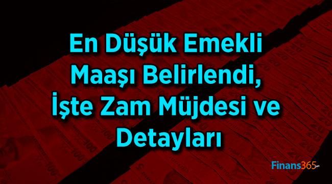 En Düşük Emekli Maaşı Belirlendi, İşte Zam Müjdesi ve Detayları