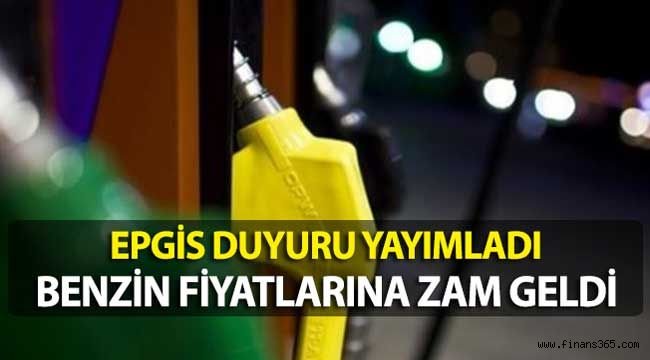 EPGİS Açıkladı! Benzine Fiyatlarına Zam Geliyor