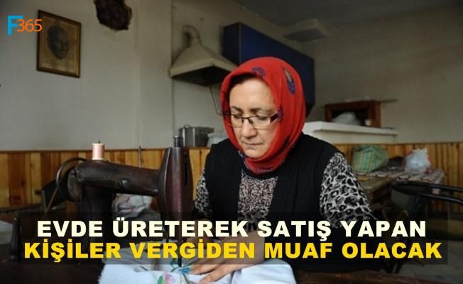 Evde Üretip İnternetten Satanlar Vergiden Muaf Olacak