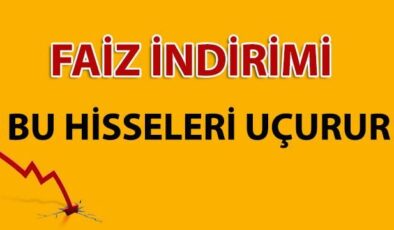 Faiz İndiriminden Hangi Hisseler (Sektör) Olumlu Etkilenir?