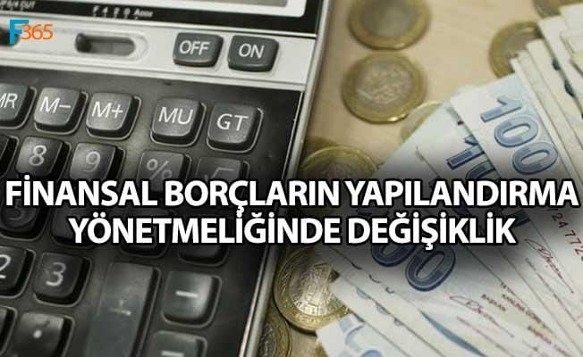 Finansal Sektöre Olan Borçların Yeniden Yapılandırılması Yönetmeliği Resmi Gazete’de