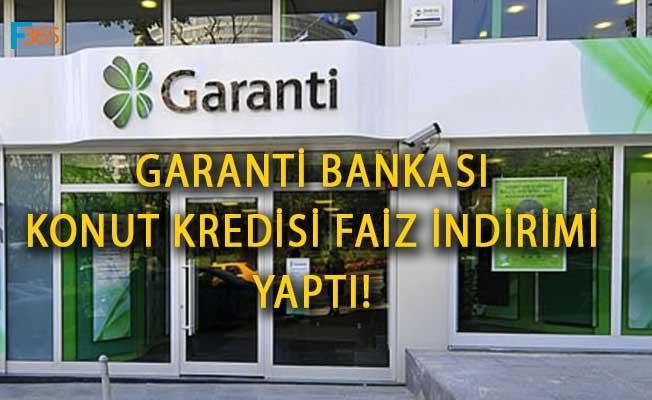Garanti Bankası Konut Kredisi Faiz İndirimi Yaptı!
