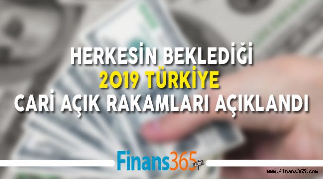 Herkesin Beklediği 2019 Türkiye Cari Açık Rakamları Açıklandı