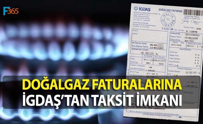 İGDAŞ Doğalgaz Faturaların 3 Taksitte Ödenebileceğini Açıkladı