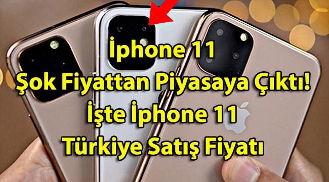 İphone 11 Türkiye Satış Fiyatı Yok Artık Dedirtti! (Fiyat Sızdırıldı)