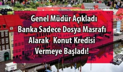 Konut Kredisi Faizlerinde Yılın İndirimi! Eksi Faiz ve Sadece Dosya Masrafı Alıyor (Sınırlı Sayıda)