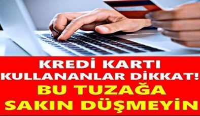 Kredi Kartı Kullananlar Aman Dikkat! Yeni Bulunan Bu Tuzağa Sakın Düşmeyin