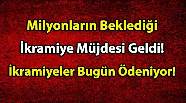 Milyonların Beklediği İkramiye Müjdesi Geldi! İkramiyeler Bugün Ödeniyor!