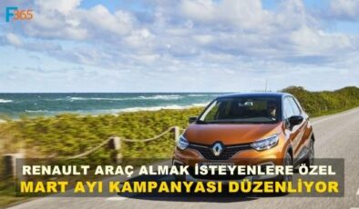 Renault Mart’a Özel Kampanya Yapıyor