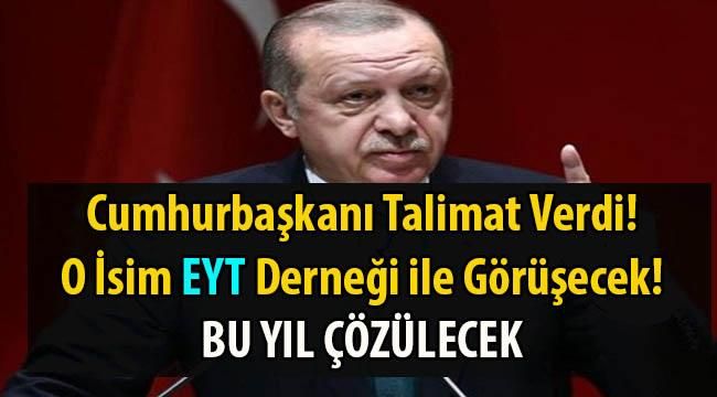 Sondakika.. Cumhurbaşkanı Erdoğan EYT’liler İle Görüşülmesi İçin Talimat Verdi! (Bu Yıl Çözün)