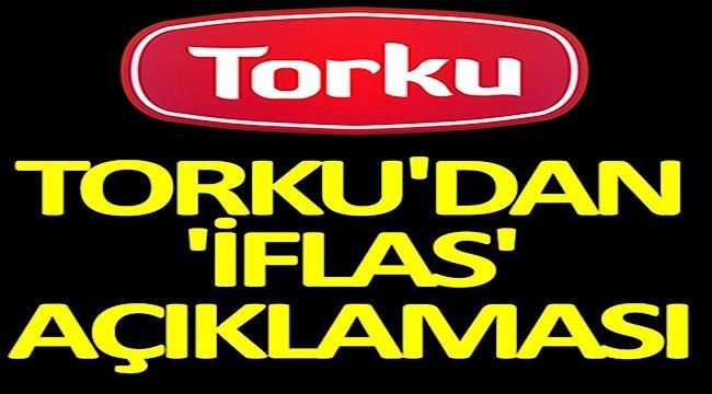 Torku Kimin? İflas Etti mi? Şirketten Söylentiler İçin Resmi Açıklama Yapıldı