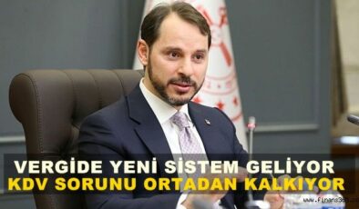 Vergide Sistem Değişiyor KDV Sorunu Çözülüyor