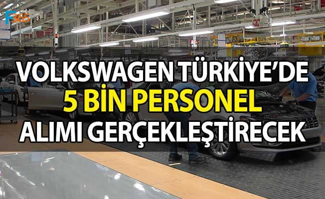 Volkswagen Türkiye’de 5 Bin Personel Alımı Yapacağını Duyurdu