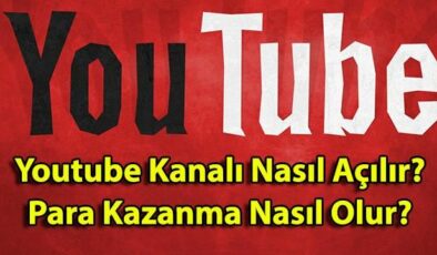 Youtube Kanalı Nasıl Açılır? Para Kazanma Nasıl Aktif Olur?