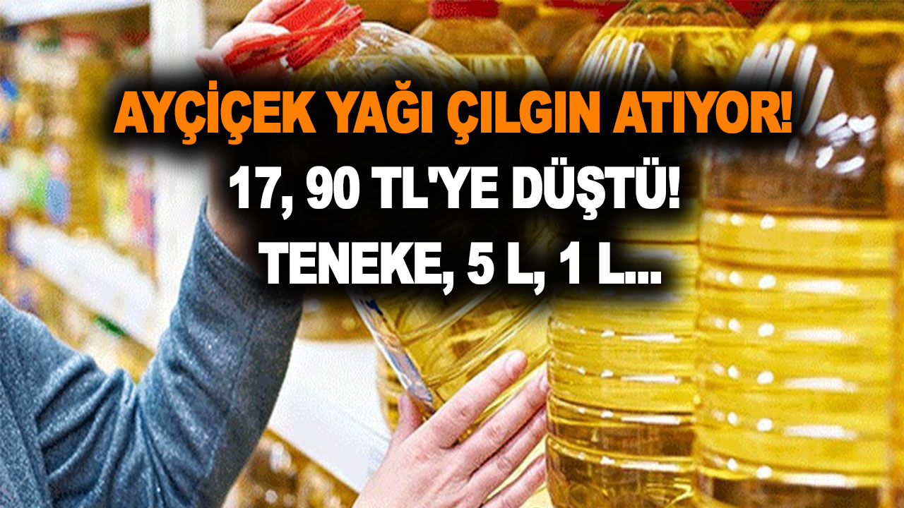 Ayçiçek yağı çılgın atıyor! BİM, A101, ŞOK sıvı yağ fiyat listesi! 17, 90 TL’ye düştü! Teneke, 5 L, 1 L…