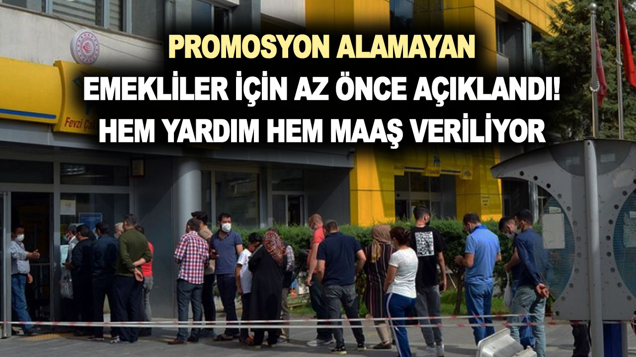 Ne varsa PTT’de var! Promosyon alamayan emekliler için az önce açıklandı! Hem yardım hem maaş veriliyor