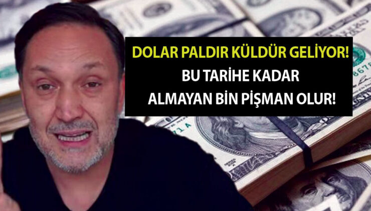 Selcuk Geçer said it!  The dollar is coming headlong!  A thousand who do not take it by this date will regret it