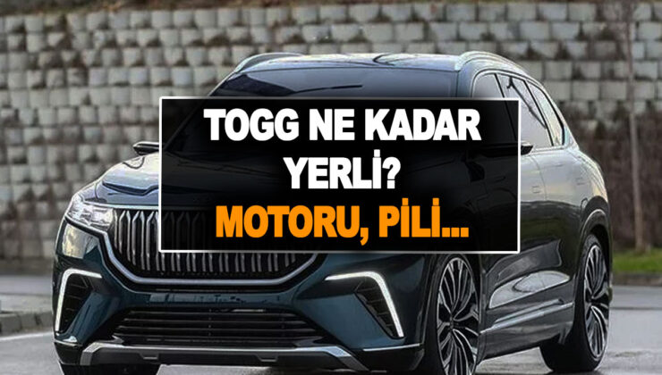 Yerli otomobil TOGG ne kadar yerli? Yerlilik oranı nedir? TOGG motoru, pili hangi marka?