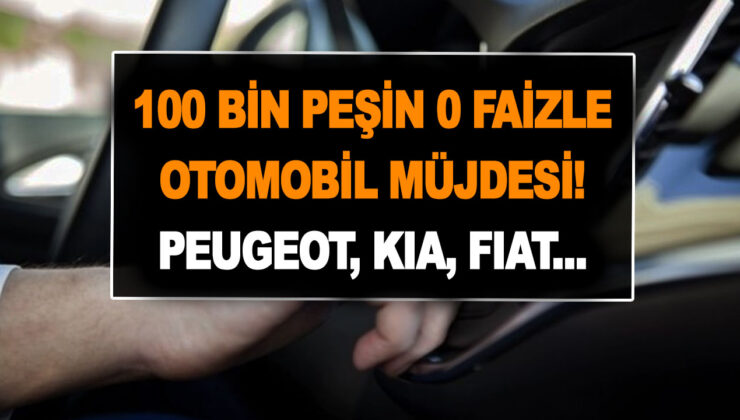100 bin peşin 0 faizle otomobil müjdesi! Peugeot, Kıa, Fiat Egea, Honda Cıvıc ve Ford’tan cezbedici kampanyalar