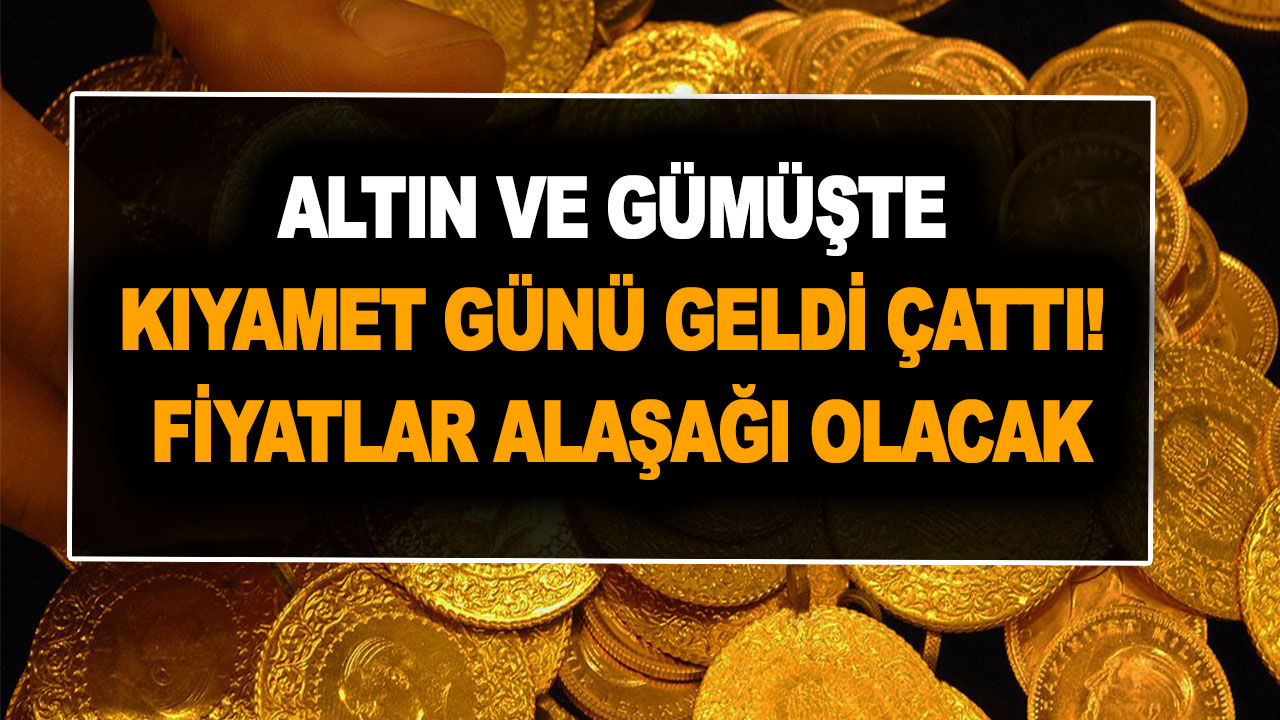 Altın ve gümüş için kıyamet günü geldi çattı! Fiyatlar alaşağı olacak, görenler şaşıp kalacak!