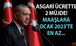 Asgari ücrette 2 müjde! 85 milyon bu habere kulak kesildi! Maaşlara Ocak 2023’te en az…