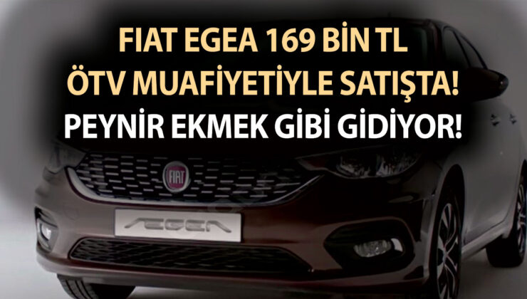 Fiat Egea 169 bin TL ÖTV muafiyeti ile satışta! 2022 model indirimli sıfır Egea yok satıyor!