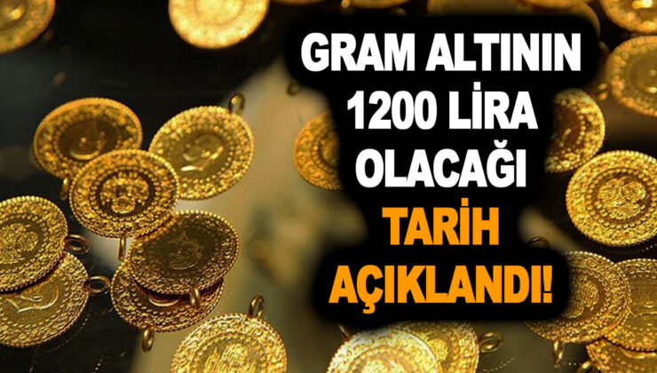 Gram altının 1200 lira olacağı tarih açıklandı! Vatandaş kuyumculara akın etti! Elinde 1 gram olan bile baksın!