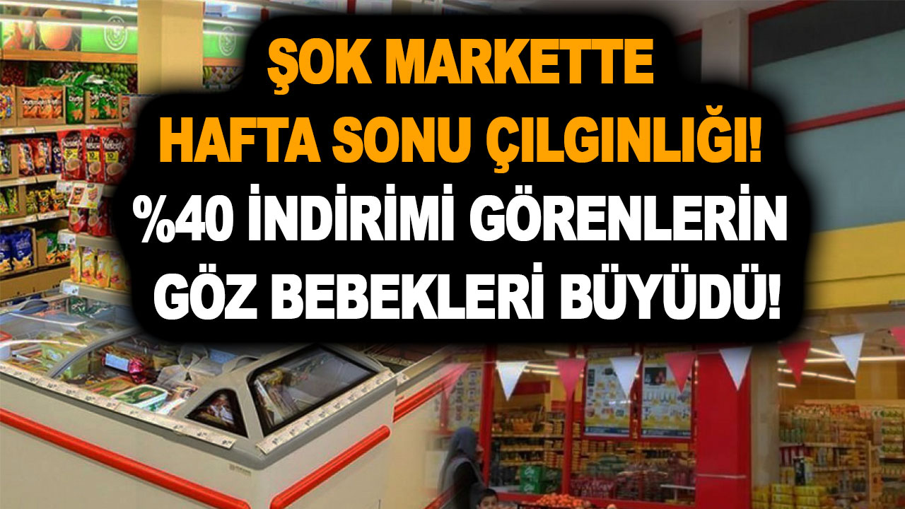 ŞOK markette hafta sonu çılgınlığı! Aktüel kataloğu indirime hazır ve nazır geldi! %40 indirimi görenlerin göz bebekleri büyüdü!