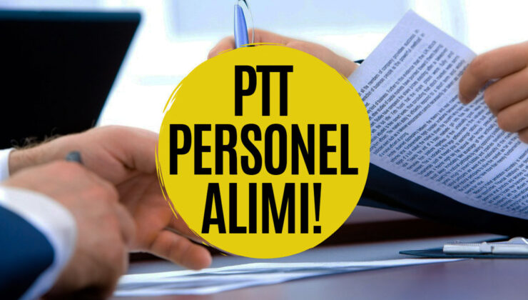 Sınava girmeden PTT’den iş sahibi olun! PTT 20 bin personel alımı az önce başladı!