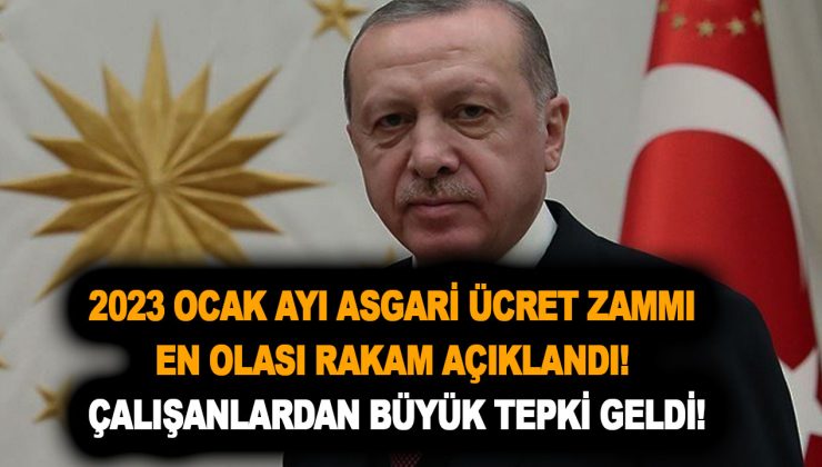 2023 Ocak ayı asgari ücret zammı için en olası rakam açıklandı! Çalışanlardan büyük tepki geldi!