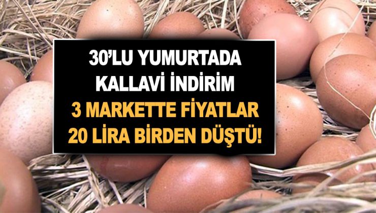 30’lu yumurtada bugüne özel kallavi indirim yapıldı! 3 markette fiyatlar 20 lira birden düştü! Artık bu rakamdan alacaksınız!