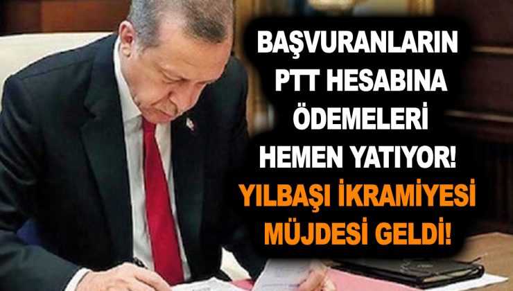 Başvuranların PTT hesabına ödemeleri hemen yatıyor! Yılbaşı ikramiyesi müjdesi geldi! Emekli göbek attı!