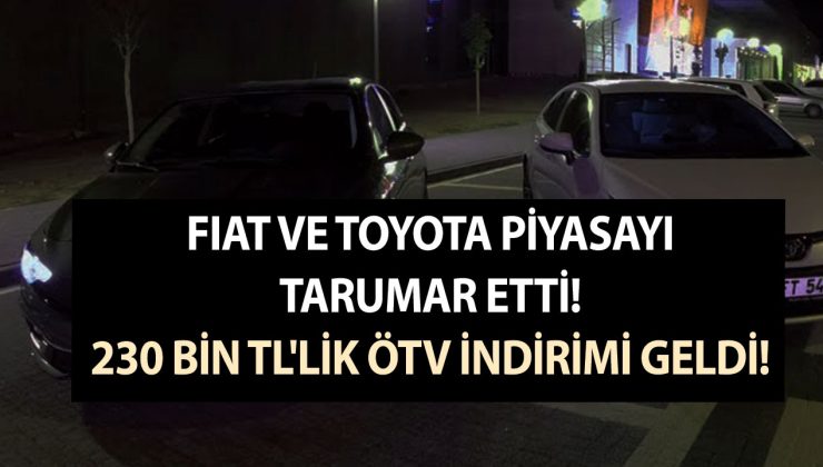 Fiat ve Toyota piyasayı tarumar etti! Egea ve Corolla modeline toplam 230 bin TL’lik ÖTV indirimi geldi!