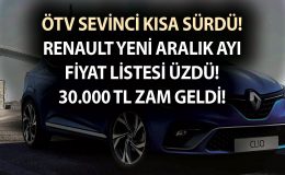 ÖTV sevinci kısa sürdü! Renault yeni Aralık ayı fiyat listesi üzdü! 13-30 bin TL arası zam! Clio, Taliant, Megane fiyatları
