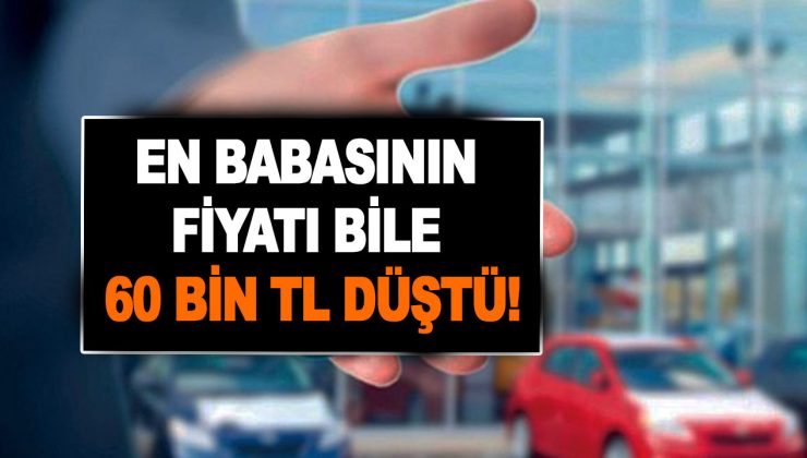 Sıfır otomobil fiyatlarına takla attıracak hamle yapıldı! En babasının fiyatı bile 60 bin TL düştü!