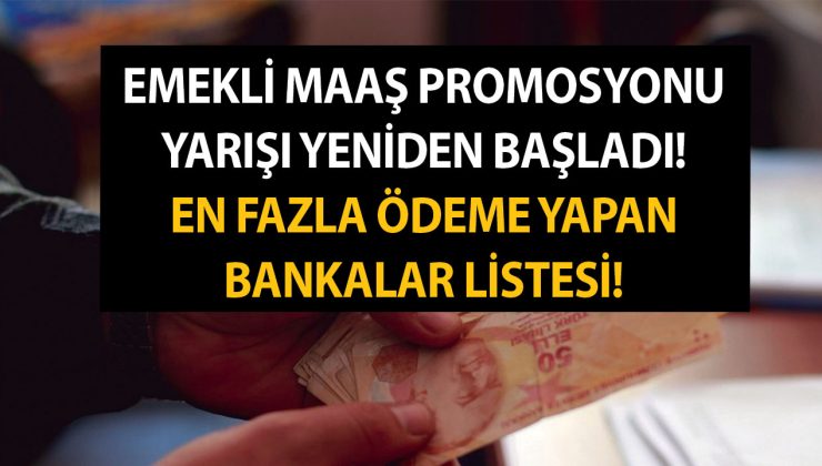 Emekli Promosyon Tutarları Belli Oldu Mu? İşte En Fazla Ödeme Yapan Bankalar Listesi!