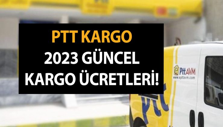 PTT Kargo 2023 Güncel Kargo Ücretleri – PTT Kargo 2023 Ağırlık Başına Kargo Fiyatları