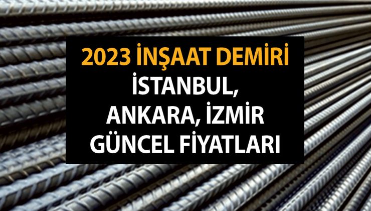 Zam Üstüne Zam Depremi! 2023 İnşaat Demiri İstanbul, Ankara, İzmir Fiyatları Kaç Para Oldu?